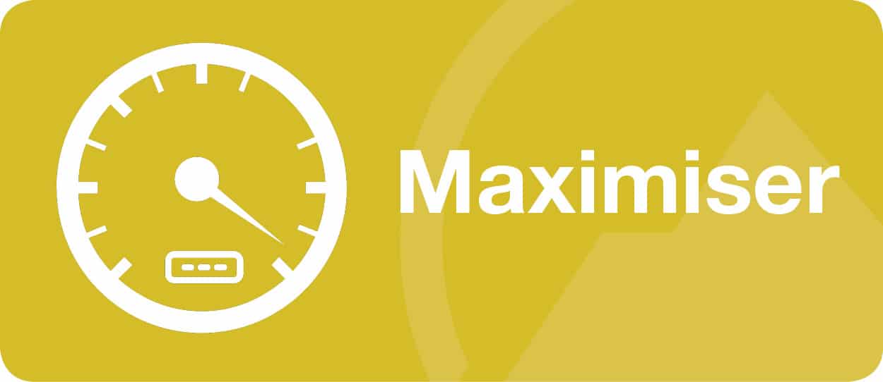 Maximiser.